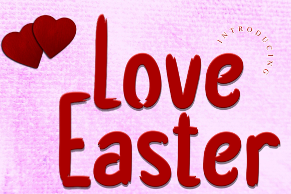 Love Easter: A Bold Handwritten Font for Campaigns